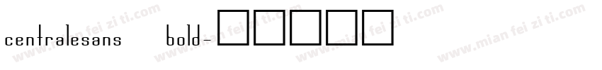 centralesans bold字体转换